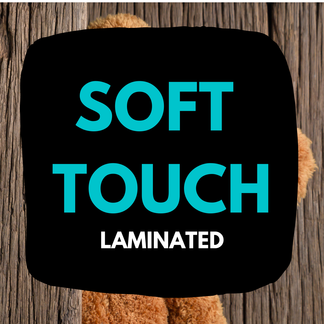 Soft Touch Laminated