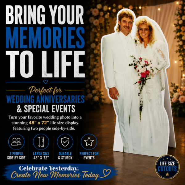 Life Size Cutouts 3 Bring your memories to life life size cutouts
