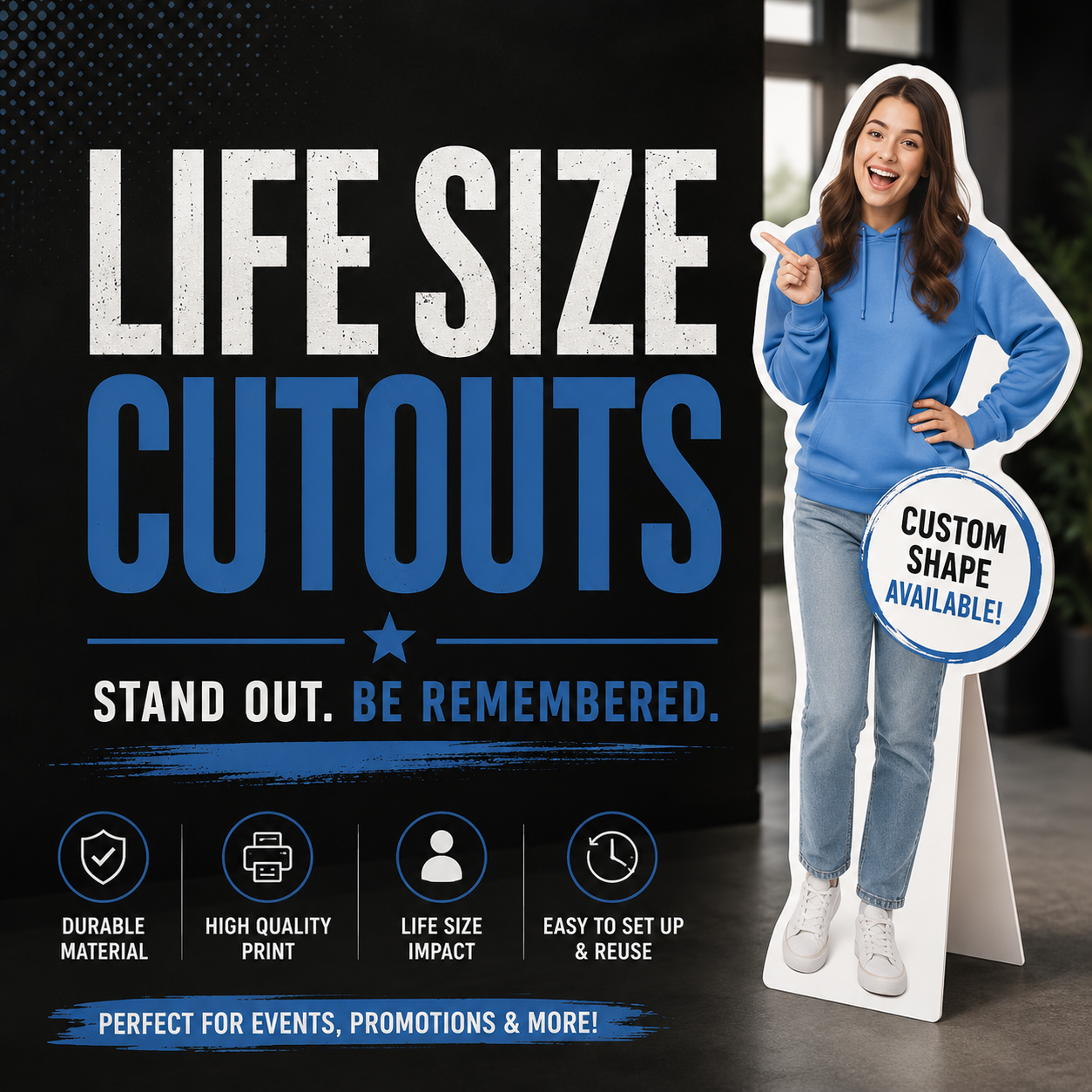 Life Size Cutouts 1 Life Sized Cutouts printed in Calgary